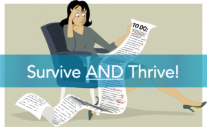 Surviving and Thriving in Today’s Multi-Tasking Workplace What You Need to Know